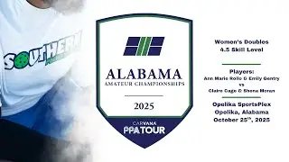 Women&rsquo;s 4.5 Pickleball (Anna Marie/ Emily vs Claire/ Shena)- 2025 AL State Championships