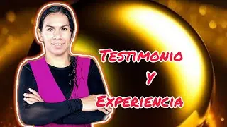 TESTIMONIO Y EXPERIENCIA