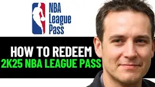 How To Redeem NBA League Pass From 2k25 2025! (FULL GUIDE)