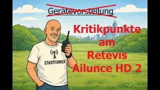 Retevis Ailunce HD2 Kritik