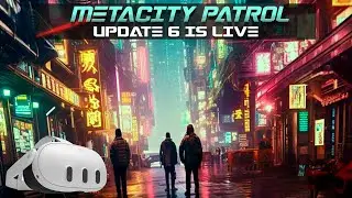 METACITY PATROL. All buyable properties in Metacity. META QUEST 3. VR