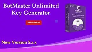 BotMaster Unlimited Key generator | Botmaster Latest version