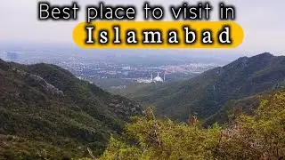 Best place to visit in islamabad/ Margalla hills and fiasal mosque views