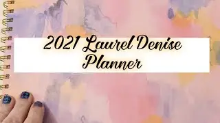Review of the Laurel Denise 2021 Planner