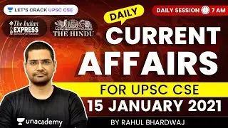 Daily Current Affairs/News Analysis | 15-January-2021 | Crack UPSC CSE 2021 | Rahul Bhardwaj