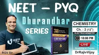 NEET(UG)- Chemistry 38-Year PYQS (Ch -2 Electrochemistry)(Lecture-6)