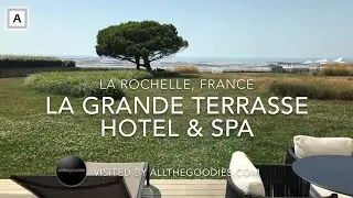 La Grande Terrasse Hotel & Spa La Rochelle, France