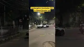 Lamborghini Aventador SVJ in Chennai&rsquo;s Speed Breaker 🤯 #chennai #speedbumps #supercars #viral