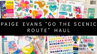 PAIGE EVANS &ldquo;GO THE SCENIC ROUTE&rdquo; HAUL