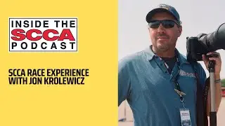The Easiest Way to Start Racing with Jon Krolewicz | Inside the SCCA Presented by RaceSchool.com