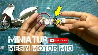 Cara membuat mesin miniature motor mio