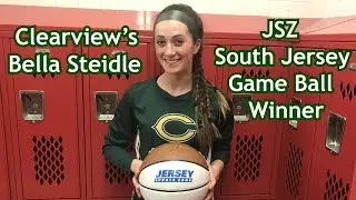 Clearview's Bella Steidle Wins NJM Insurance JSZ South Jersey Game Ball