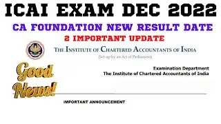 Breaking News | ICAI Exam December 2022 Result Update | CA Foundation December 2022 New Result Date