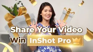 Поделитесь своим видео, снятым в InShot, и выиграйте InShot Pro 👑 Проявите свой креативный подход...