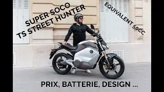 DÉCOUVERTE DE LA SUPER SOCO TS STREETHUNTER / DESIGN, BATTERIE, PRIX ...