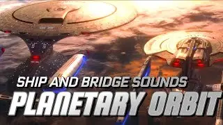 🖖ENTERPRISE G AND ENTERPRISE D STANDARD ORBIT / STAR TREK AMBIENCE / SOUND OF STARSHIP ENGINE ASMR 