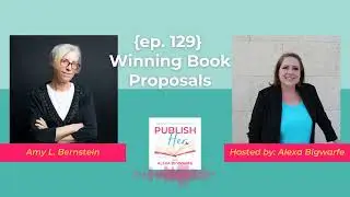 Winning Book Proposals with Amy L. Bernstein {ep. 129}