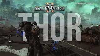 Playing as Thor in Warhammer 40k: Space Marine 2