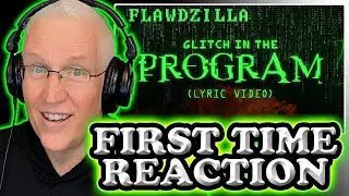 *First Time Reaction* FLAWDZILLA - Glitch In The Program #flawdtv