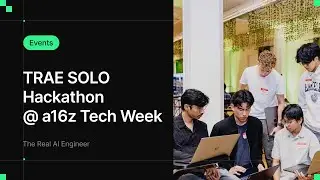 TRAE SOLO Hackathon @a16z Tech Week