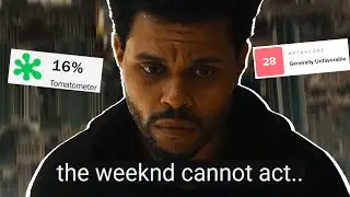 The Weeknd's AWFUL Movie
