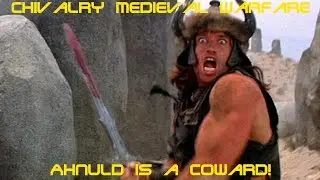 Chivalry Medieval Warfare - Ahnuld is a coward