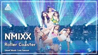 [예능연구소] NMIXX - Roller Coaster(엔믹스 – 롤러 코스터) FanCam | Show! MusicCore | MBC230715방송