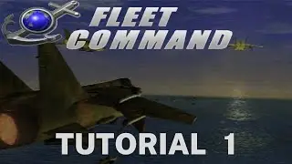 SCS Fleet Command Tutorial 1