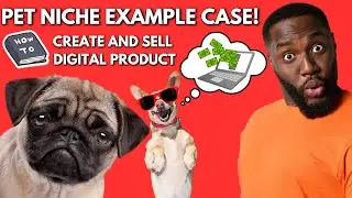 Pet Niche Digital Products To Sell - Creation Guide!