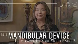 Mandibular Devices: Improve Sleep & Stop Snoring