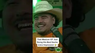 That Mexican OT Just Doing His Best Nacho Libre Impression 😭