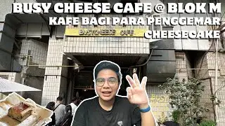 CAFE INI BARU BUKA LANGSUNG VIRAL! BUSY CHEESE CAFE @ BLOK M - Petualangan Revidess 38