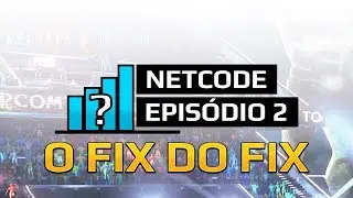 Fix do Fix? Mais um patch de netcode - O que ele resolve?