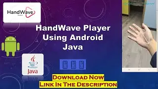 AI Based HandWave Player Android  Project  using Java || Google MediaPipe  || Download Now