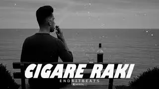 Endritbeats - CIGARE RAKI