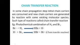 KINETICS OF CHAIN REACTIONS - 2