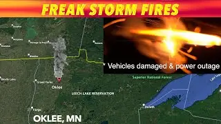 Storm Causes Freak Fires & Power Outage In Oklee, Minnesota