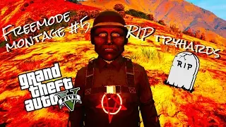 GTA 5 Online | Freemode Kills Montage #5 | R.I.P Tryhards