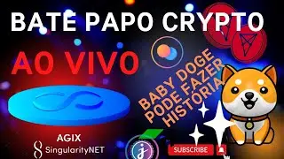 🔴 URGENTE -BABY DOGE -AGIX - SDAO - BATE PAPO CRYPTO - CUIDADOS E OPORTUNIDADES