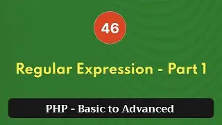46. Regular Expression - Part 1 | PHP Tutorial | Basic to Advanced | PHP 8.2