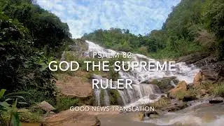 Psalm 82: God the Supreme Ruler