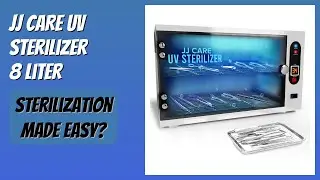 REVIEW (2026): JJ CARE UV Sterilizer 8 Liter. Features