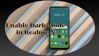 Enable Dark Mode in Realme X
