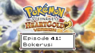 Bokerusi | Episode 41 | Pok&eacute;mon Viet HG/SS [Vietnamese Crystal Remake]