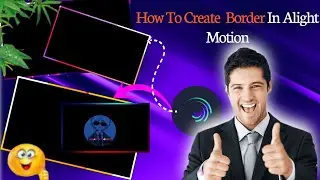 How To Create Neon Border In Alight Motion Editing Alight Motion Neon Border Edit Kinemaster Kannada