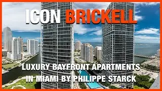 ICON Brickell Miami Luxury Bayfront Condos - Downtown Miami Real Estate
