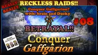 FFRK - Really Really Reckless Raids 08 - Conquer Gaffgarion?