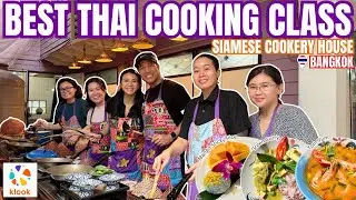 ЛУЧШИЙ мастер-класс по тайской кухне в Бангкоке 🇹🇭 || СИАМСКИЙ КУЛИНАРНЫЙ ДОМ 👩🏻&zwj;🍳🔥|| Часть 2