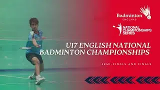 U17 English National Badminton Championships - Court 2 (Stream cont...)