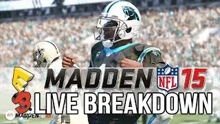 MADDEN 15 - LIVE GAMEPLAY BREAKDOWN - ANALYSIS - REVIEW